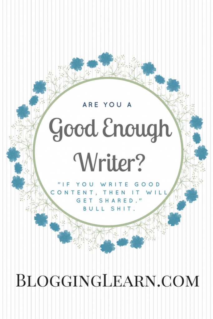 Are you a good enough writer?
